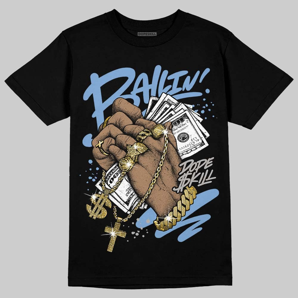 University Blue 5s DopeSkill T-Shirt Always Ballin' Graphic