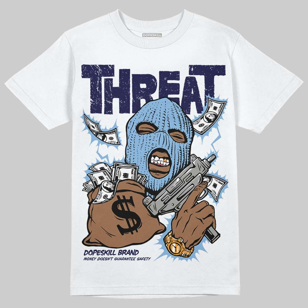 University Blue 6s DopeSkill T-Shirt Under Threat Graphic