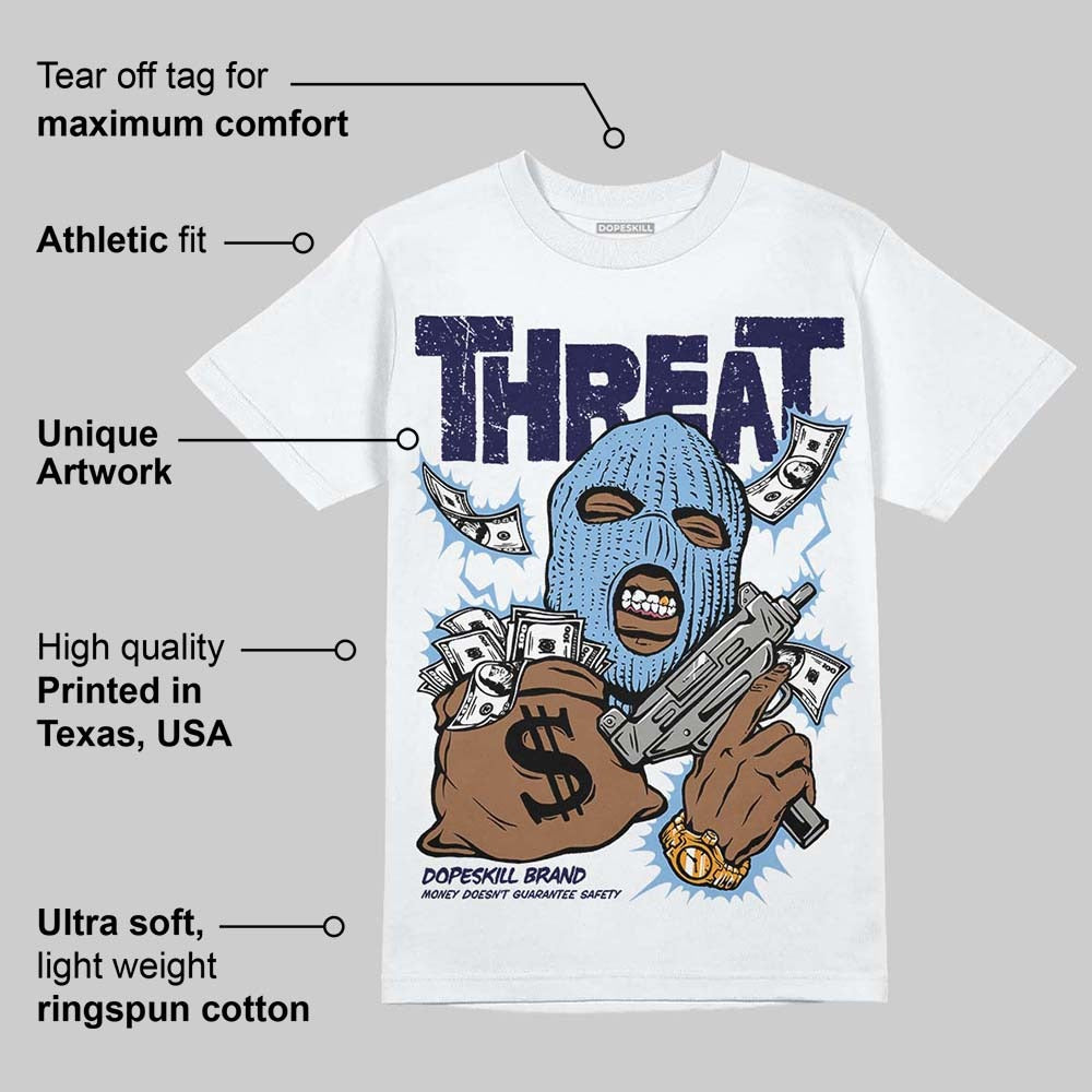 University Blue 6s DopeSkill T-Shirt Under Threat Graphic