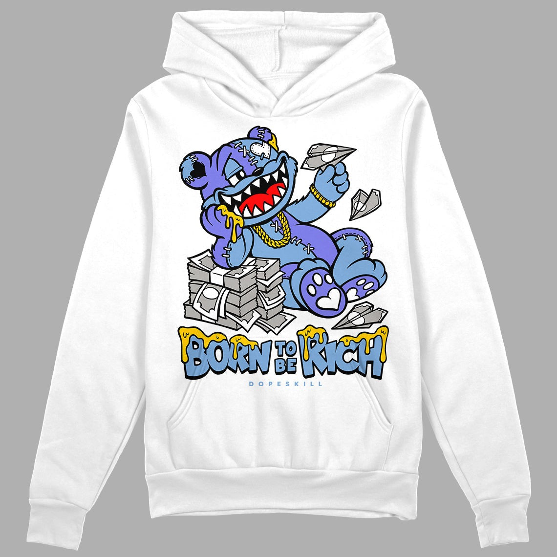 University Blue Collection DopeSkill Hoodie Sweatshirt Born To Be Rich Graphic