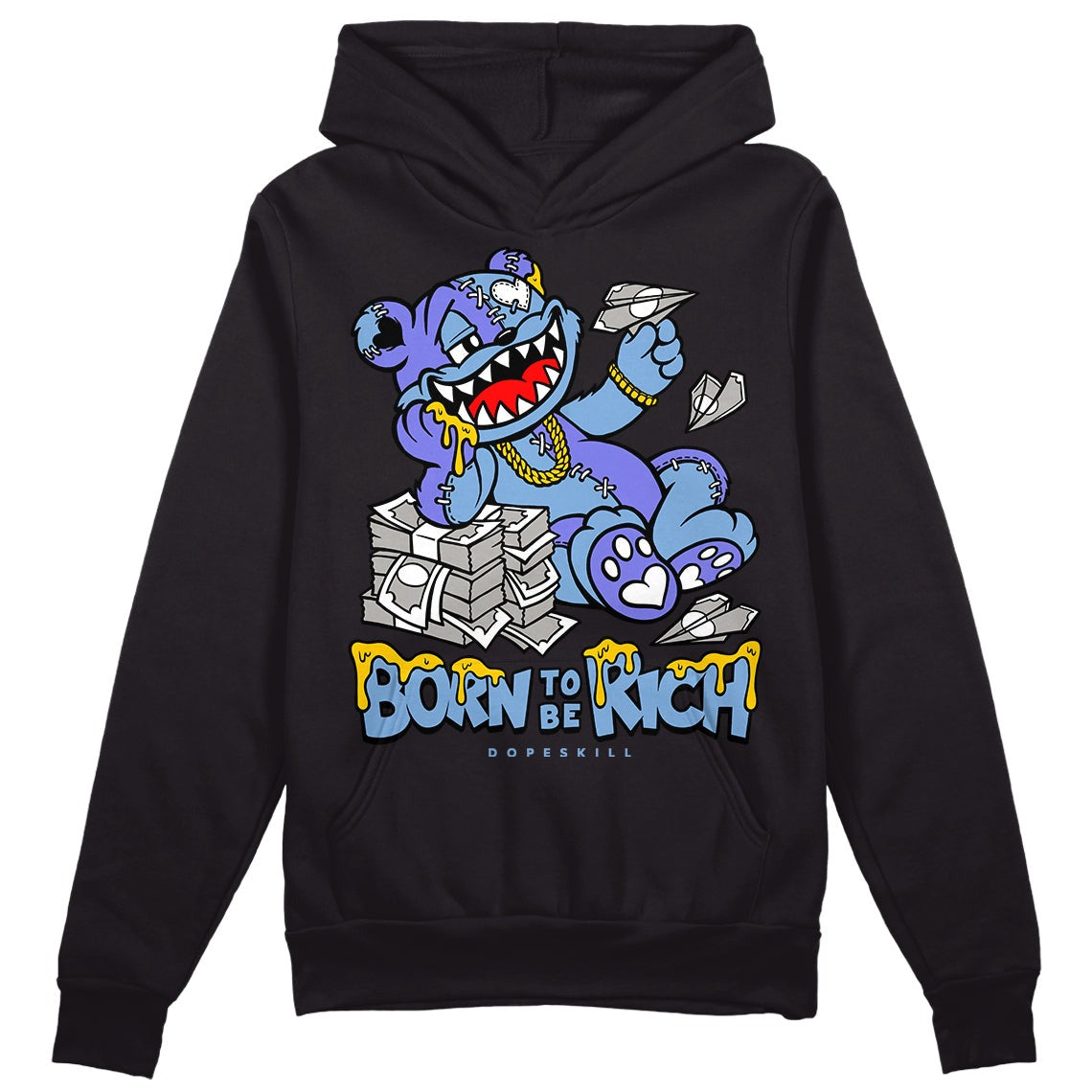 University Blue Collection DopeSkill Hoodie Sweatshirt Born To Be Rich Graphic