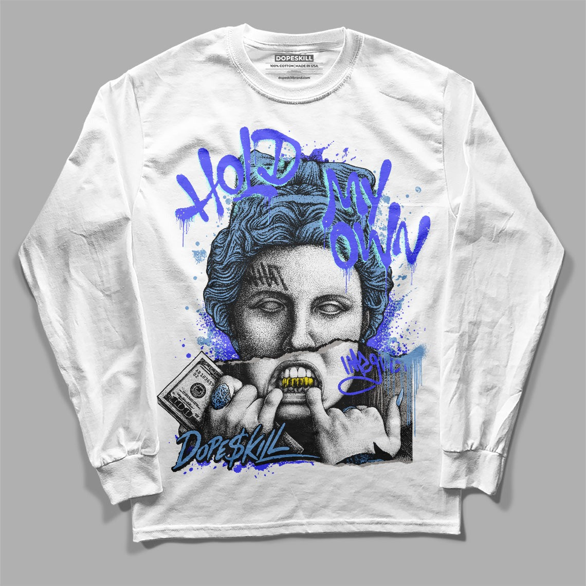 University Blue Collection DopeSkill Long Sleeve T-Shirt Hold My Own Graphic