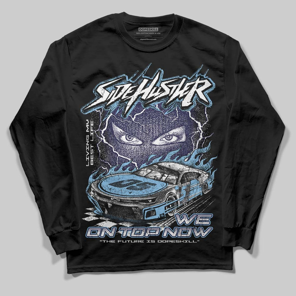 University Blue Collection DopeSkill Long Sleeve T-Shirt New Side Hustler Graphic