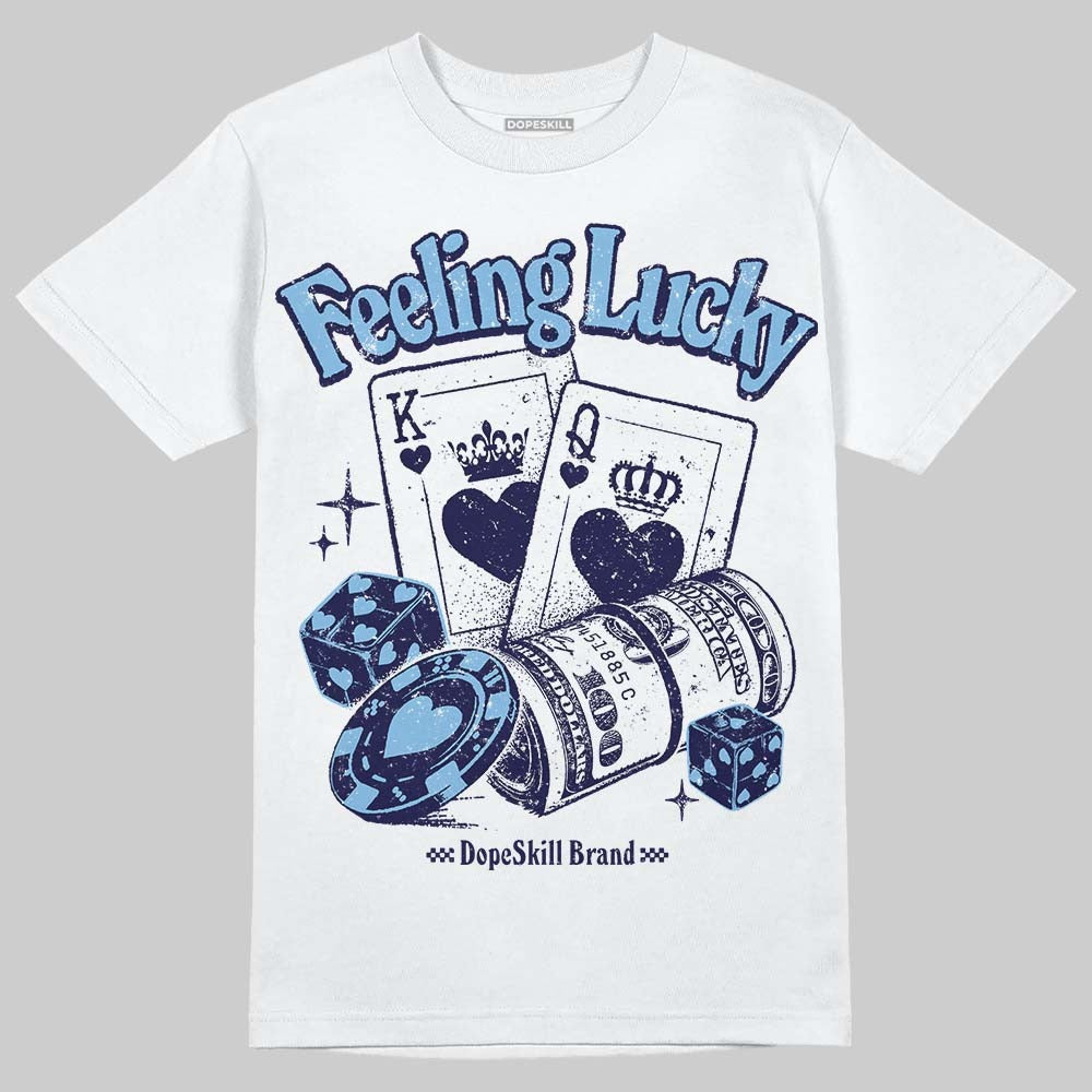 University Blue Collection DopeSkill T-Shirt Feeling Lucky Graphic