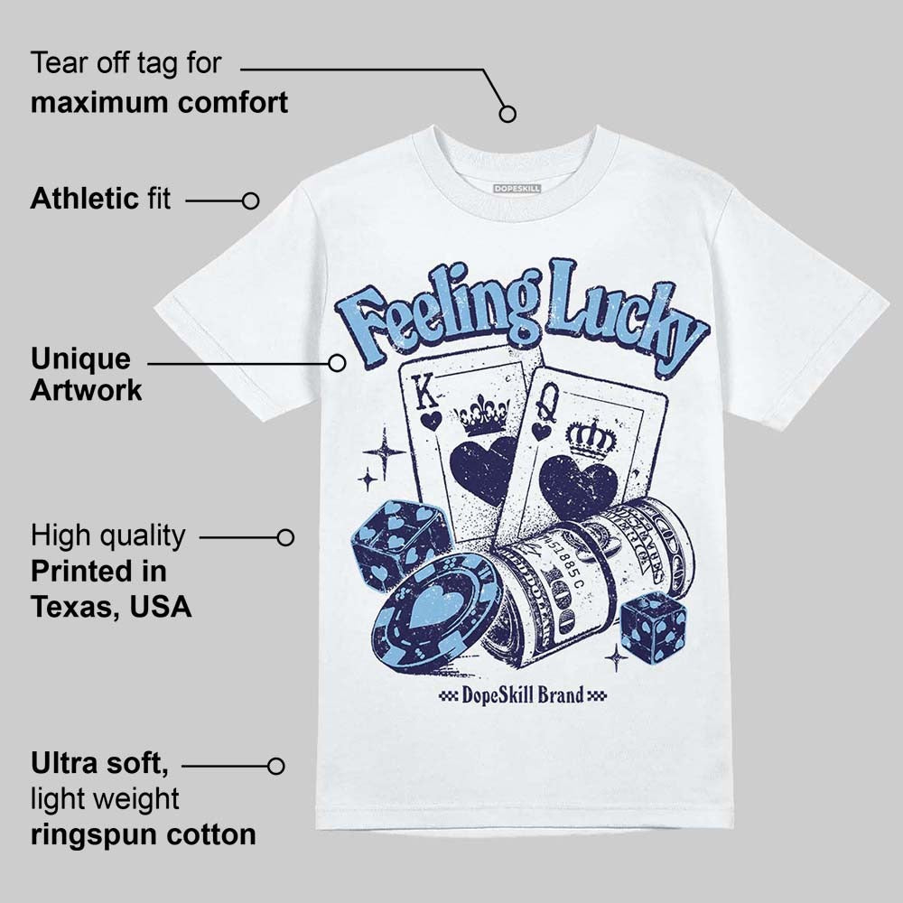 University Blue Collection DopeSkill T-Shirt Feeling Lucky Graphic