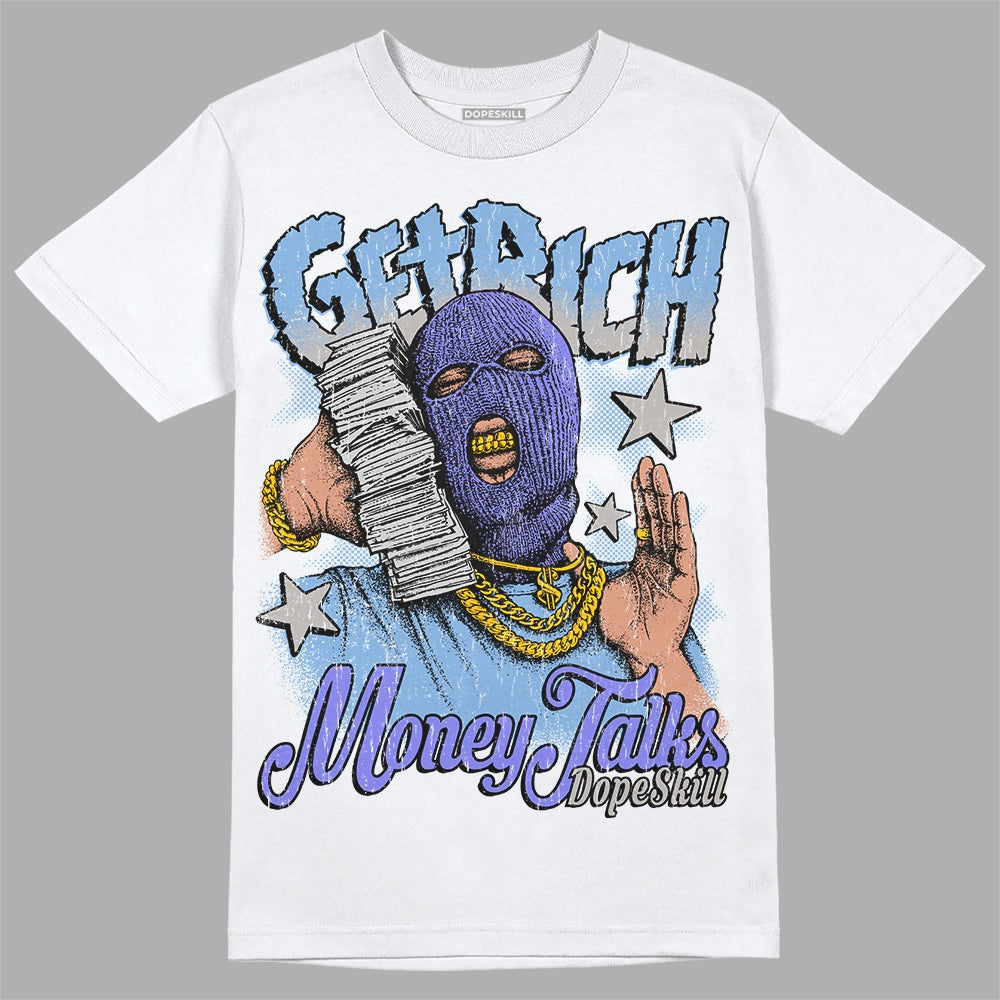 University Blue Collection DopeSkill T-Shirt Get Rich Graphic