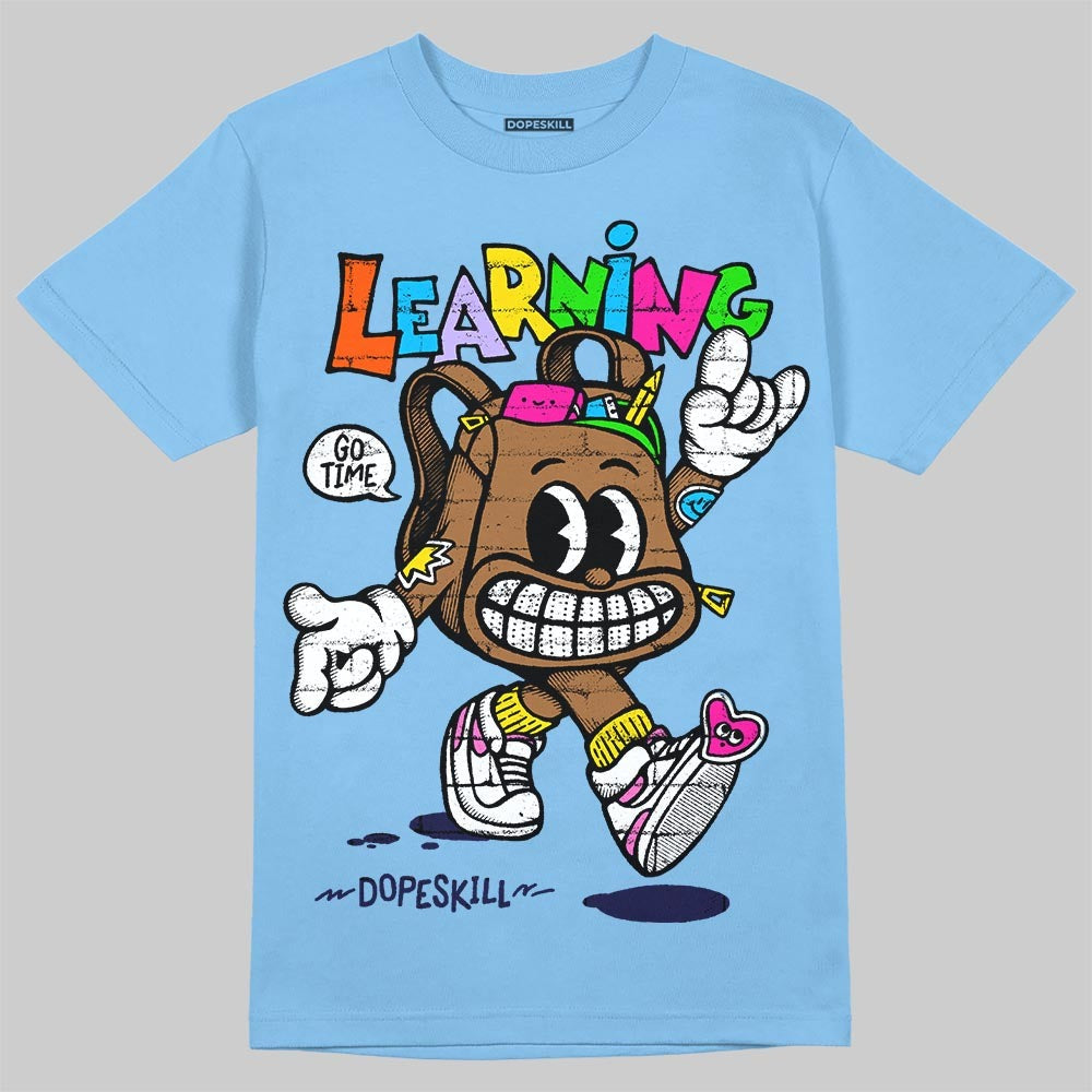 University Blue Collection DopeSkill T-Shirt Learning Graphic