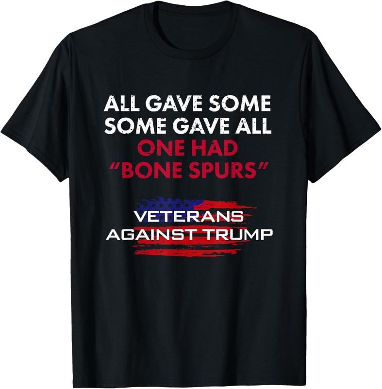 Veterans Anti-Trump Tshirt Draft Dodger Bone Spurs for Vets Unisex T-Shirt Sweatshirt Hoodie Hooded Cotton Menswear Man Classic Short Sleeve Tshirt Co
