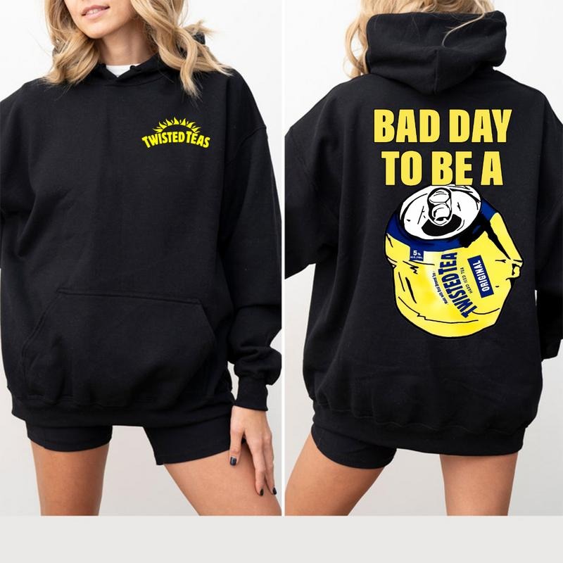 Vintage Bad Day To Be A Twisted Tea 2-Sided Shirt Sweatshirt Hoodie, Funny Drinking Hoodies, Twisted Tea Shirt For Fan, For Women And Men