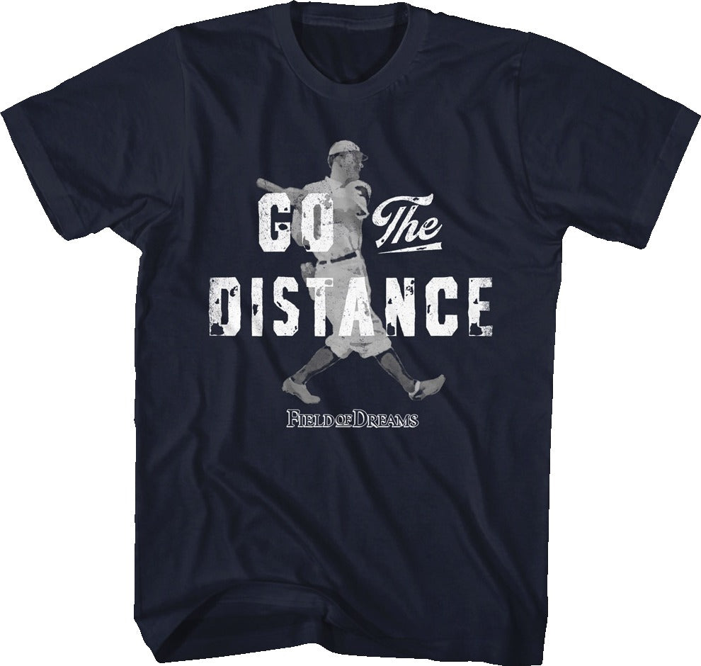 Vintage Go The Distance Field Of Dreams T-Shirt