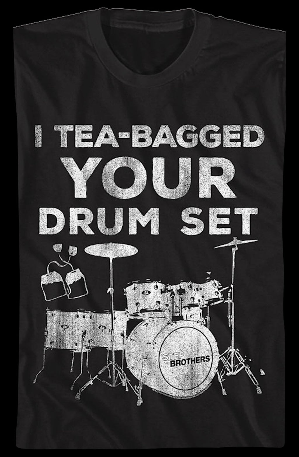 Vintage I Tea-Bagged Your Drum Set Step Brothers T-Shirt