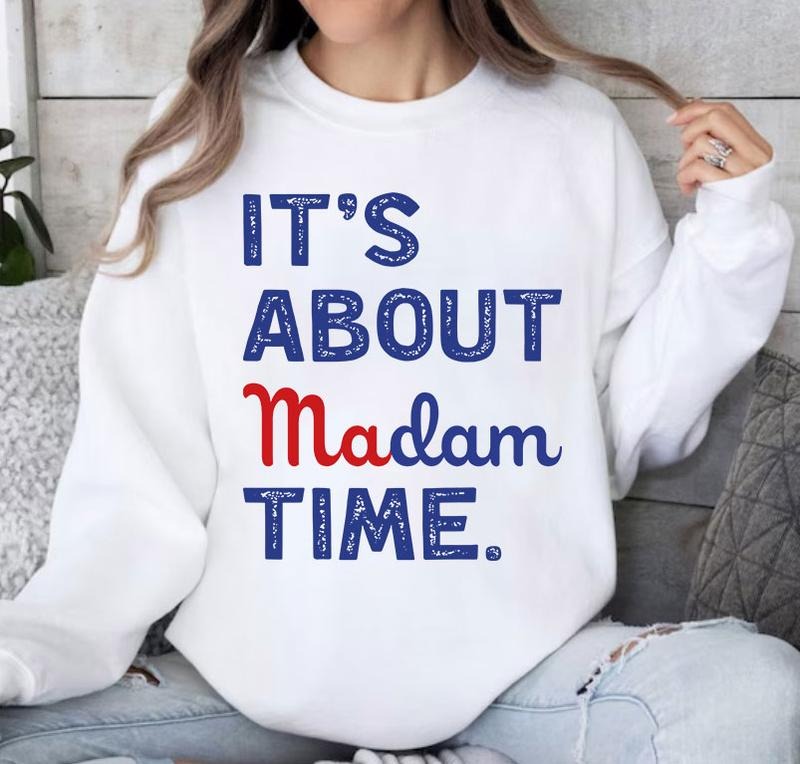 Vintage It's About Madam Time Shirt, Madam President Shirt, Vote Shirt, Kamala Supporter, Kamala Harris Quote 2024, Vote For Blue