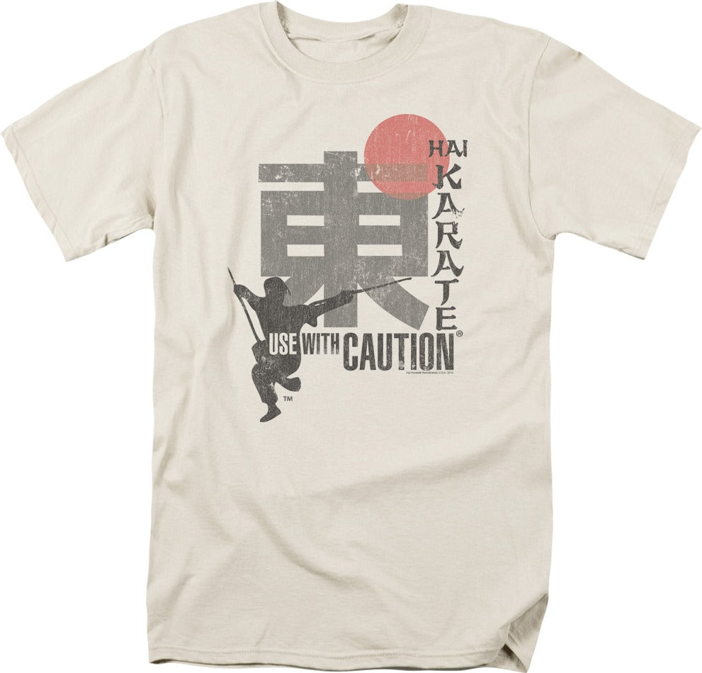 Vintage Use With Caution Hai Karate T-Shirt