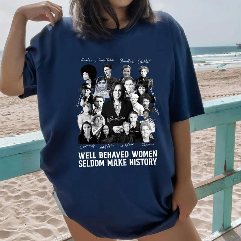 Vintage Women Well Behaved Women Rarely Make History Shirt,  Kamala Harris Shirt, Vote For Harris Shirt, Women Right Shirt