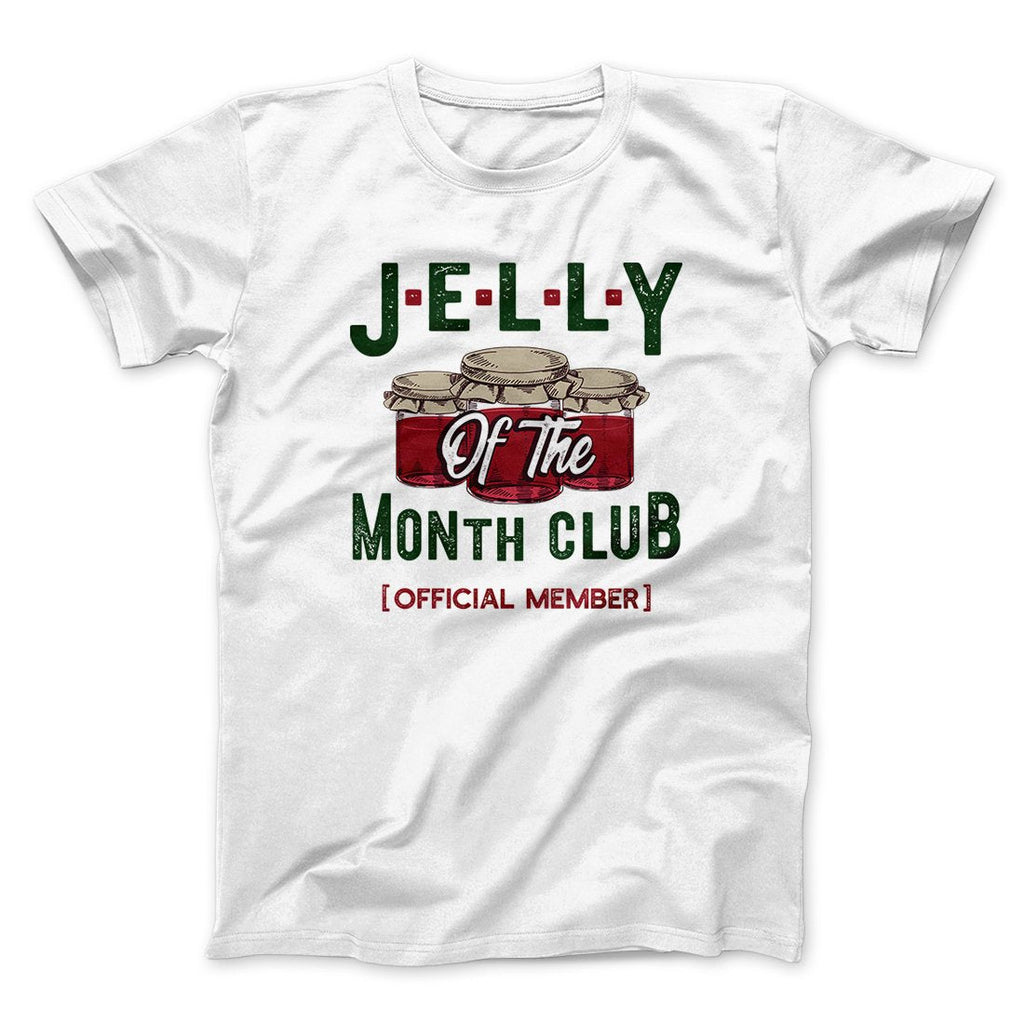 Jelly of the Month Club Funny Movie Men/Unisex T-Shirt