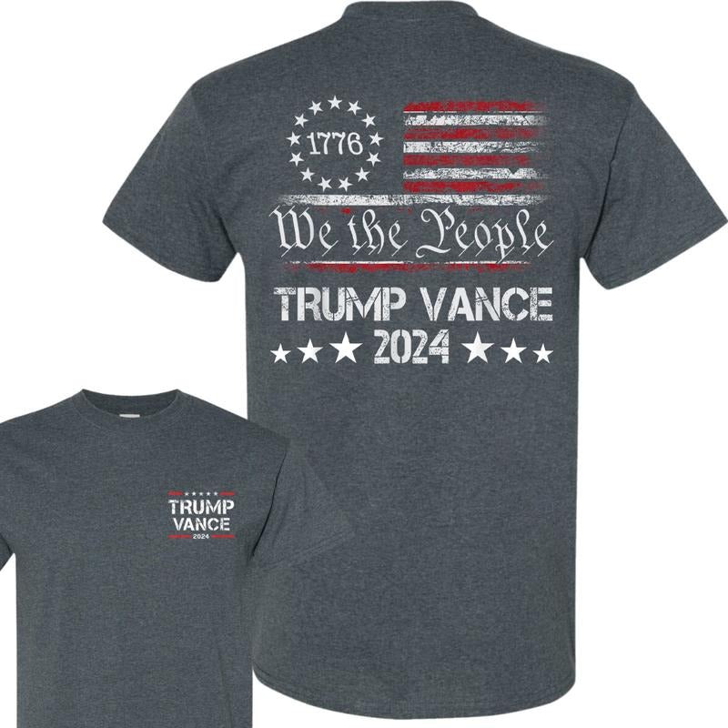 We The People Trump Vance 2024 Shirt, Trump Vance 2024 President Shirt, Trump Supporter Re-Election T-Shirt, Trump Supporters Unisex Cotton 2 Sides Shirt, Gift For Trump Fans, Full Colors, Full Sizes style 001