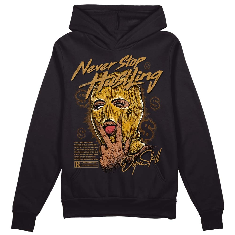 Wheat 13s DopeSkill Hoodie Sweatshirt Never Stop Hustling Graphic