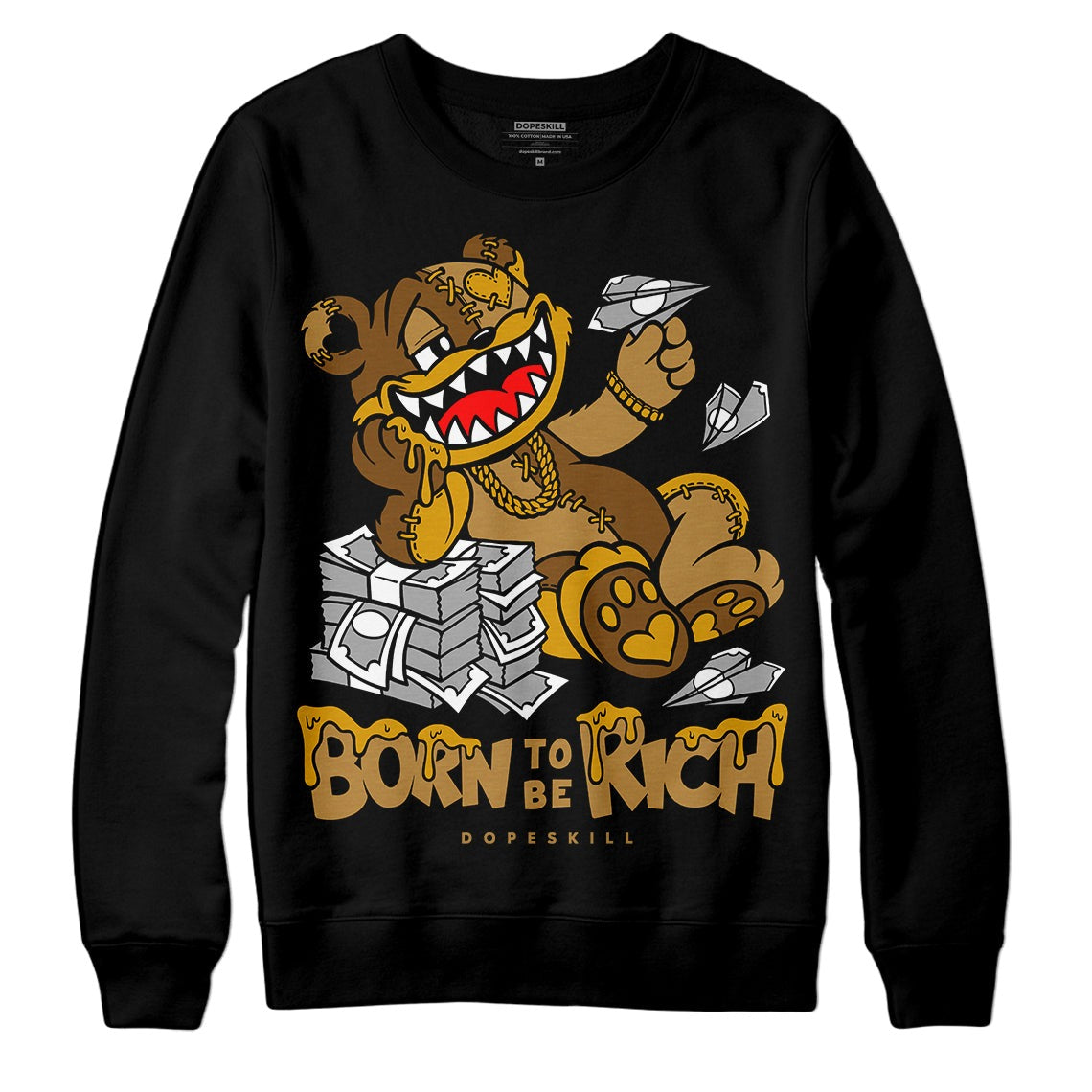 Wheat 13s DopeSkill Sweatshirt Born To Be Rich Graphic