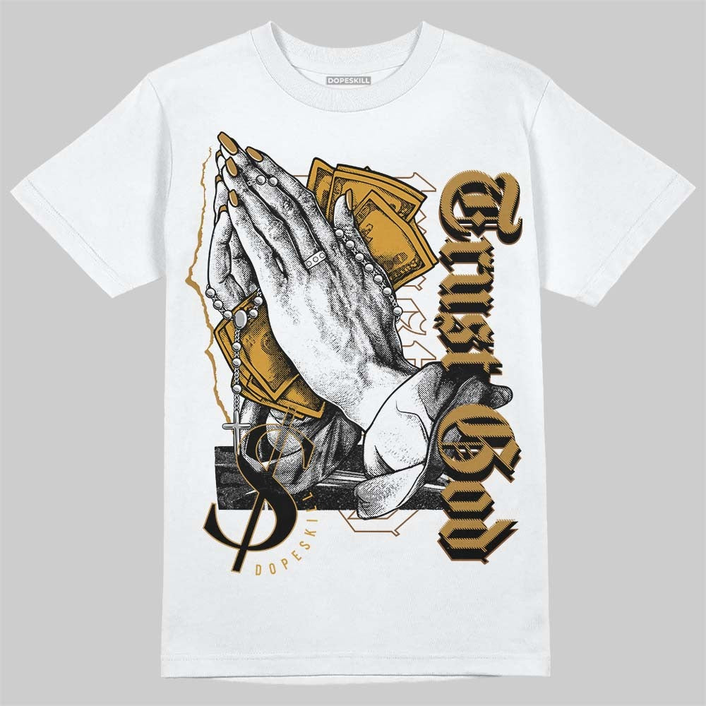 Wheat 13s DopeSkill T-Shirt Trust God Graphic