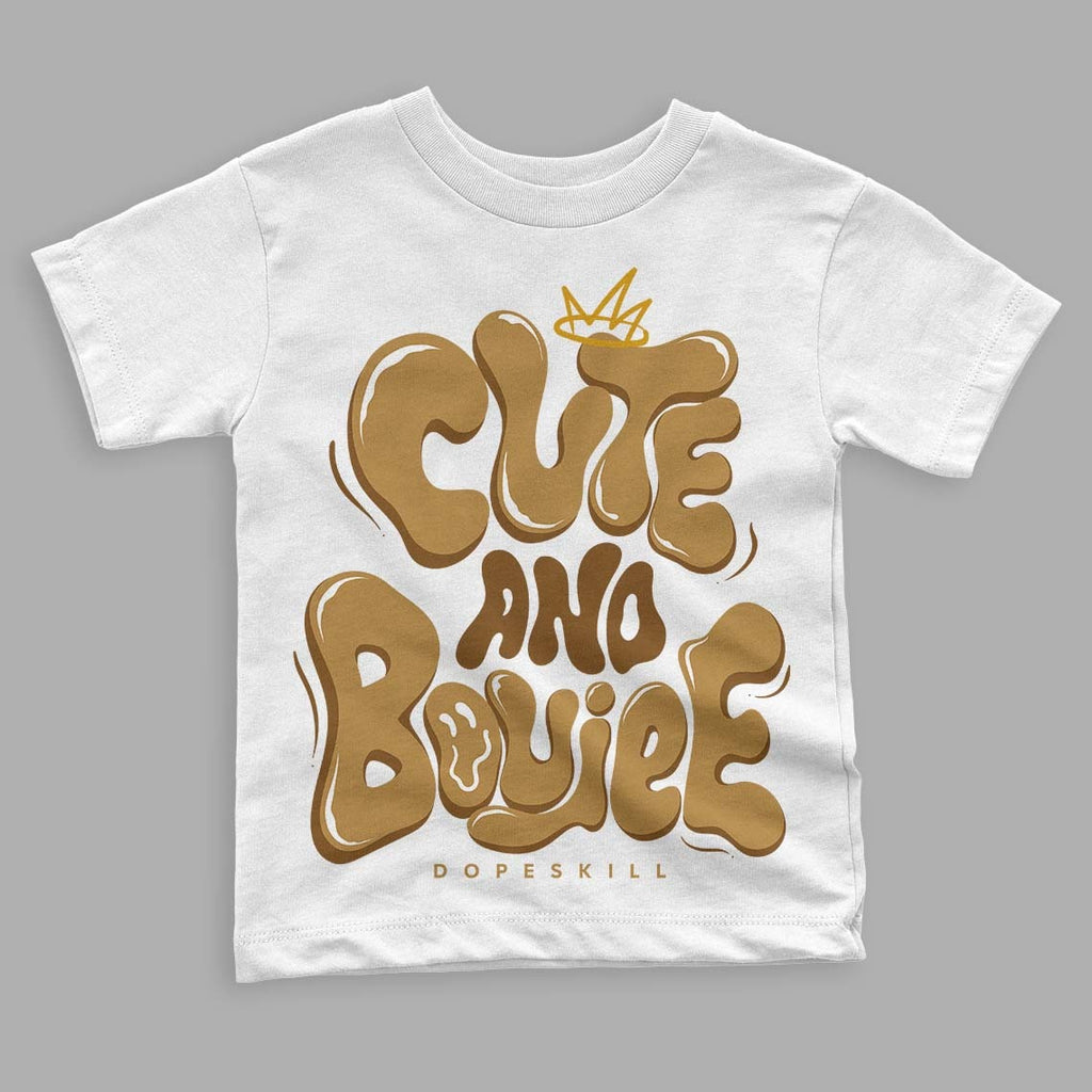 Wheat 13s DopeSkill Toddler Kids T-shirt Cute and Boujee Graphic