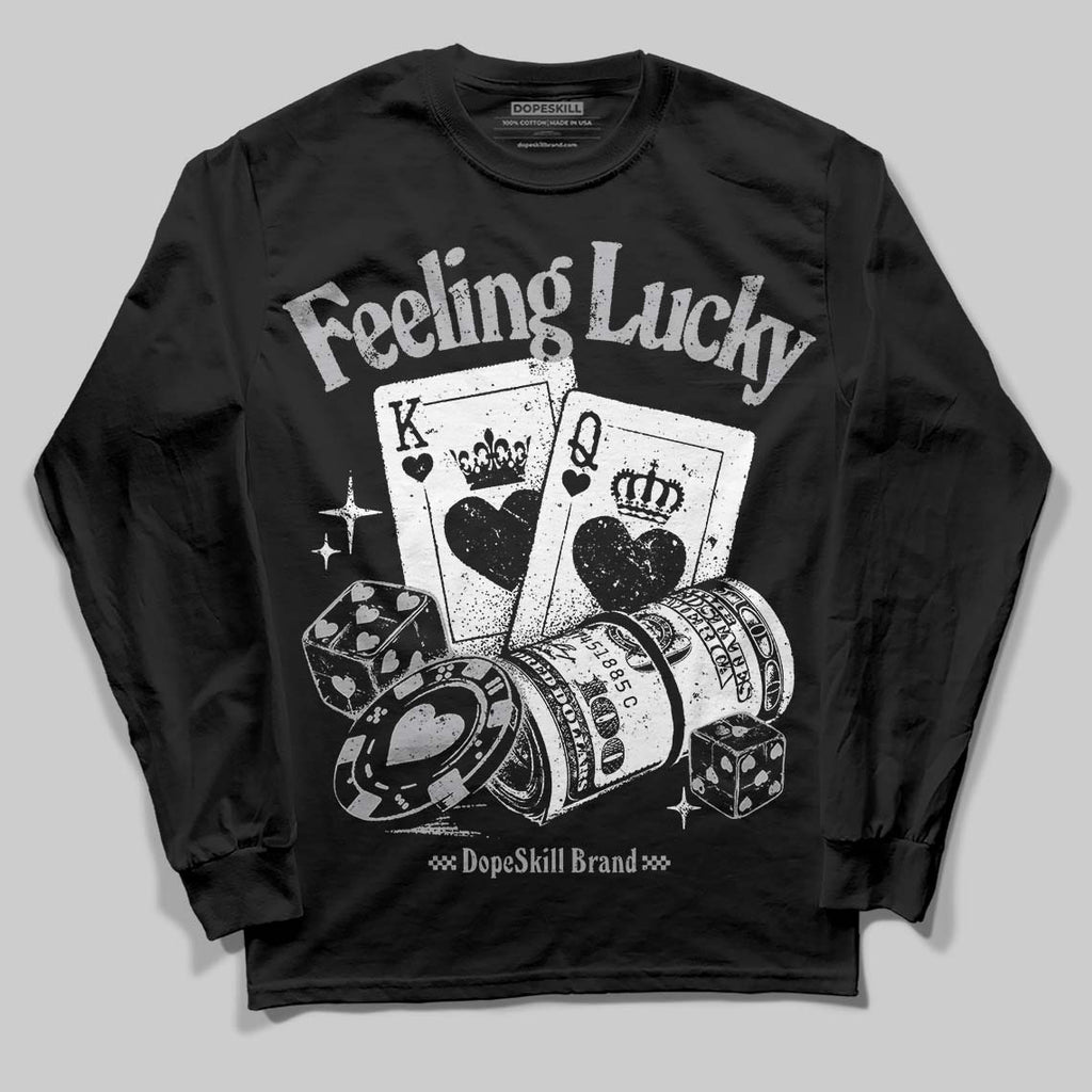 White Cement 4s DopeSkill Long Sleeve T-Shirt Feeling Lucky Graphic