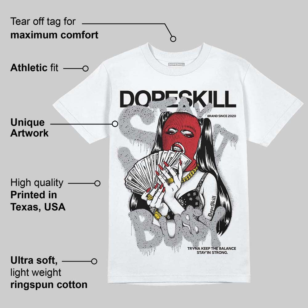White Cement 4s DopeSkill T-Shirt Stay It Busy Graphic