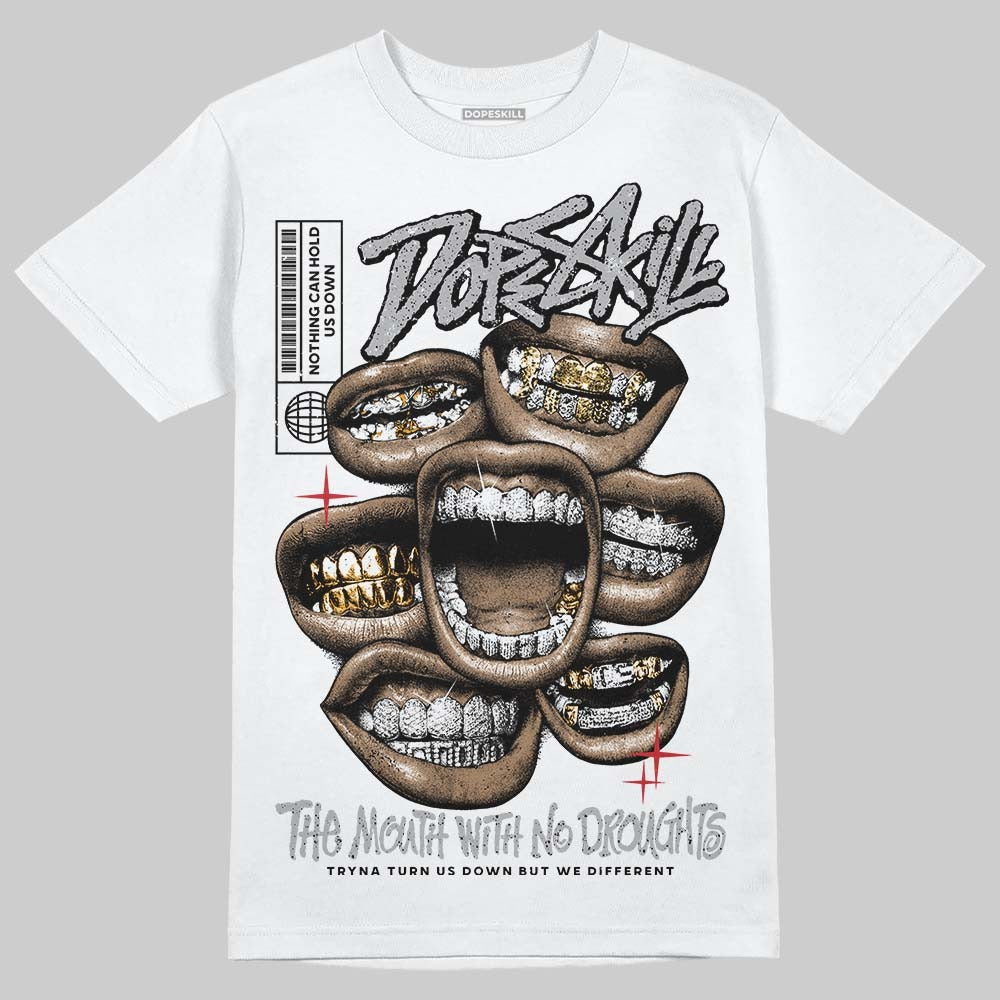 White Cement 4s DopeSkill T-Shirt The Mouth With No Droughts Graphic