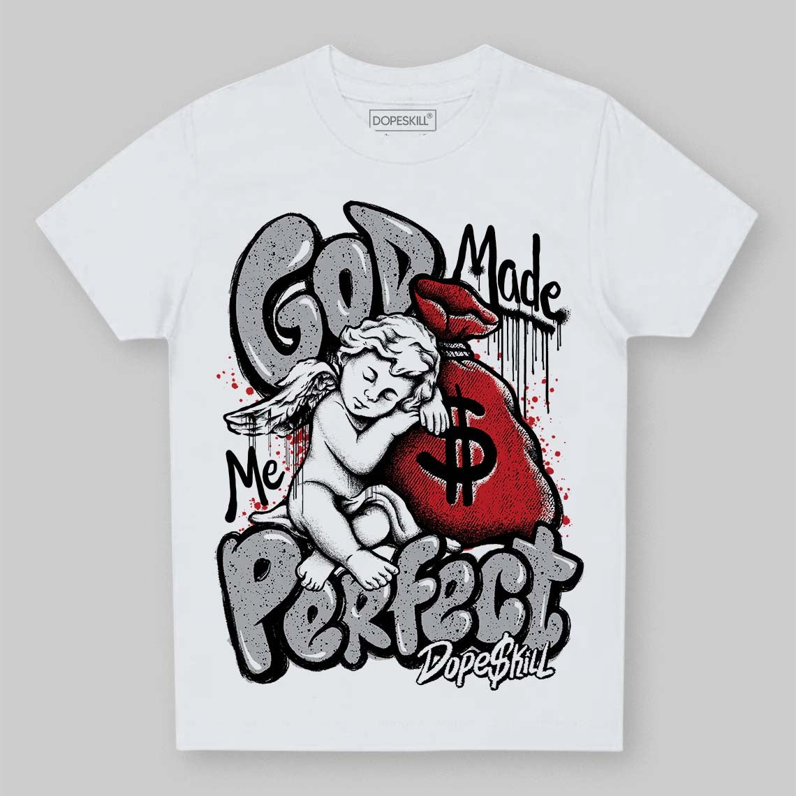 White Cement 4s DopeSkill Toddler Kids T-shirt God Made Me Perfect Graphic