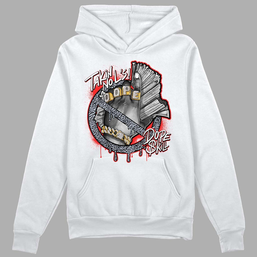 White Cement Reimagined 3s DopeSkill Hoodie Sweatshirt Takin No L's Graphic