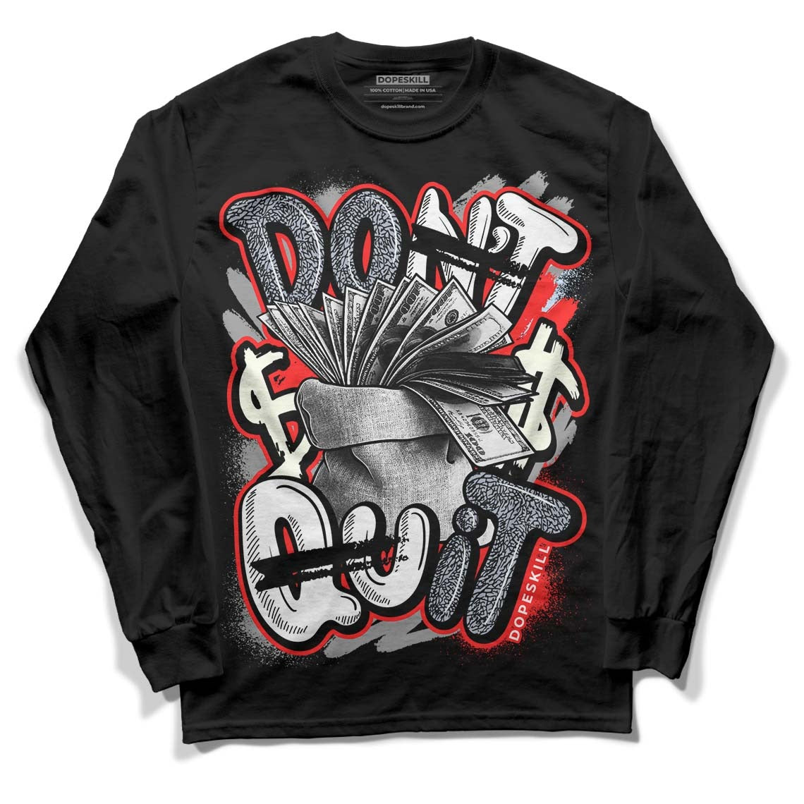 White Cement Reimagined 3s DopeSkill Long Sleeve T-Shirt Don't Quit Graphic