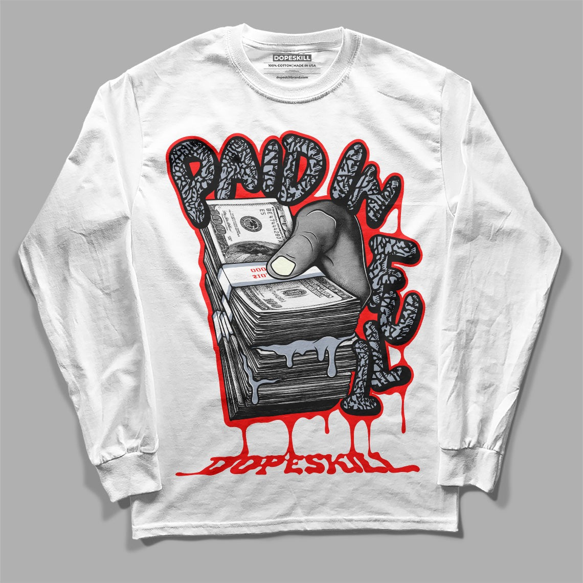 White Cement Reimagined 3s DopeSkill Long Sleeve T-Shirt Paid In Full Graphic