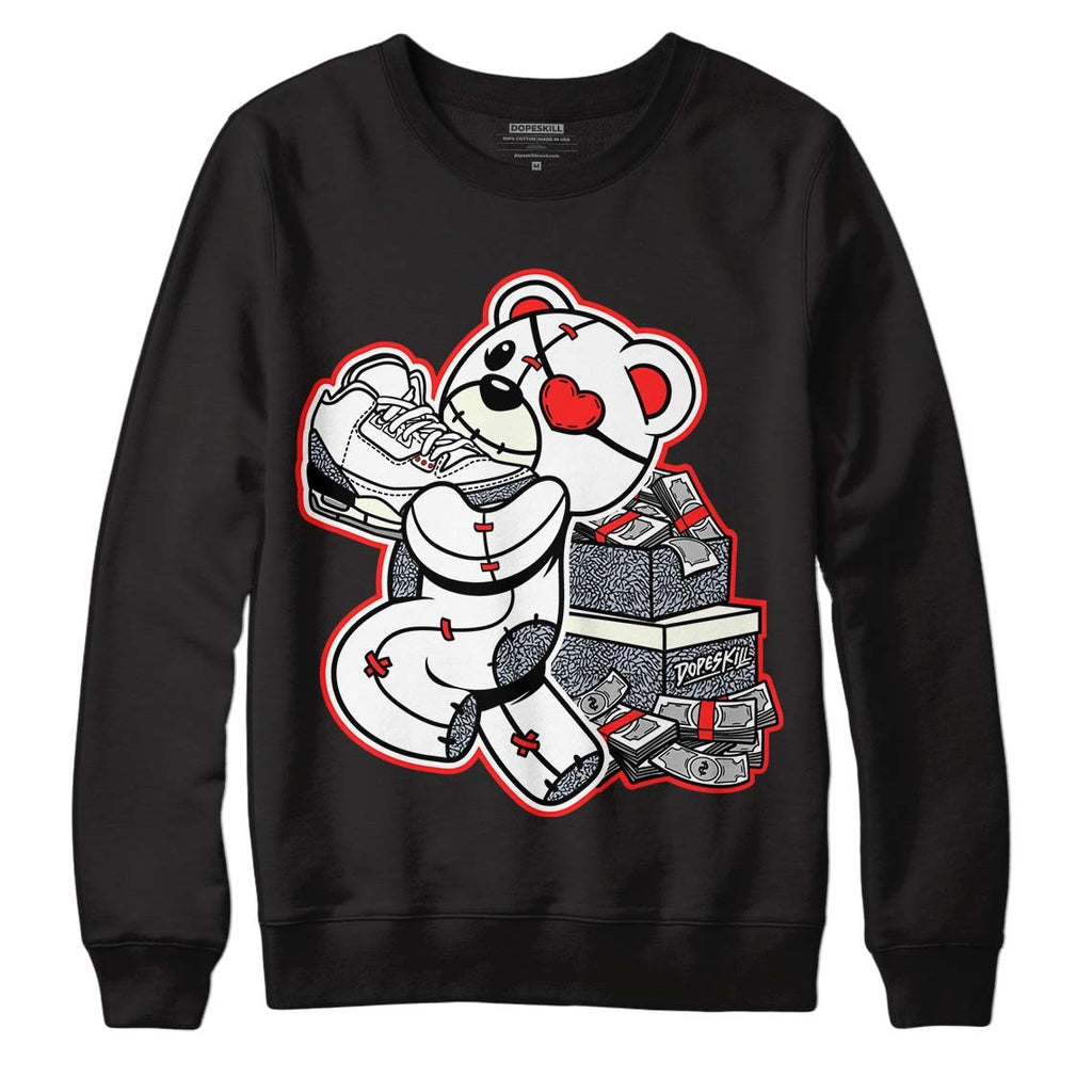 White Cement Reimagined 3s DopeSkill Sweatshirt Bear Steals Sneaker Graphic