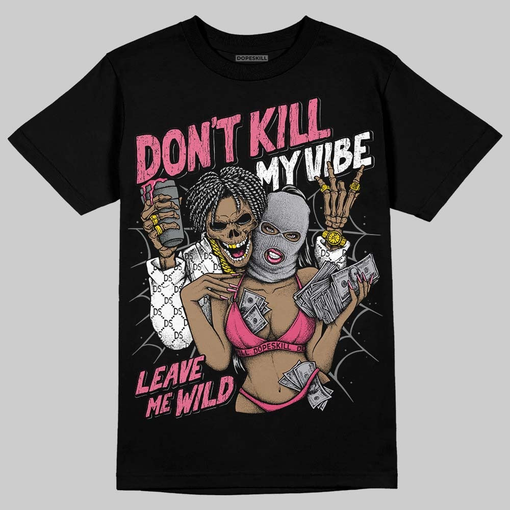 White Fluo Pink DopeSkill T-Shirt Don't Kill My Vibe Graphic