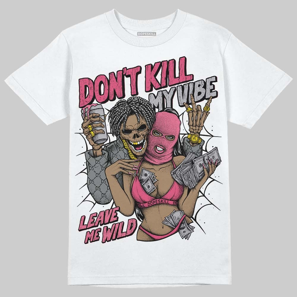 White Fluo Pink DopeSkill T-Shirt Don't Kill My Vibe Graphic