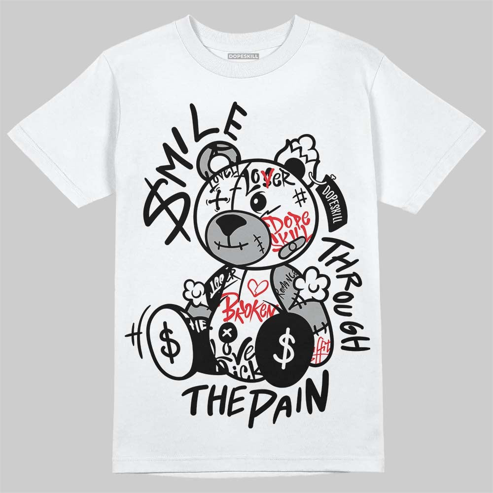 White Thunder 4s DopeSkill T-Shirt Smile Through The Pain Graphic