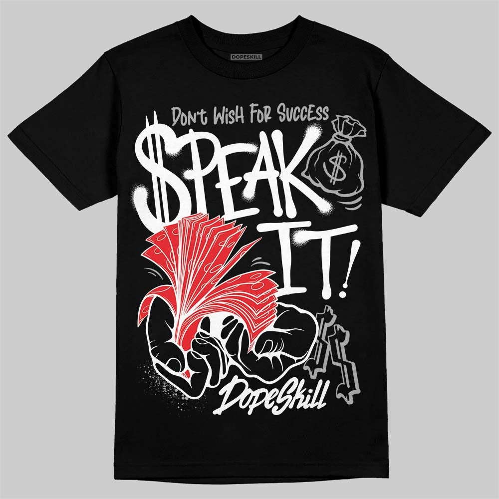 White Thunder 4s DopeSkill T-Shirt Speak It Graphic