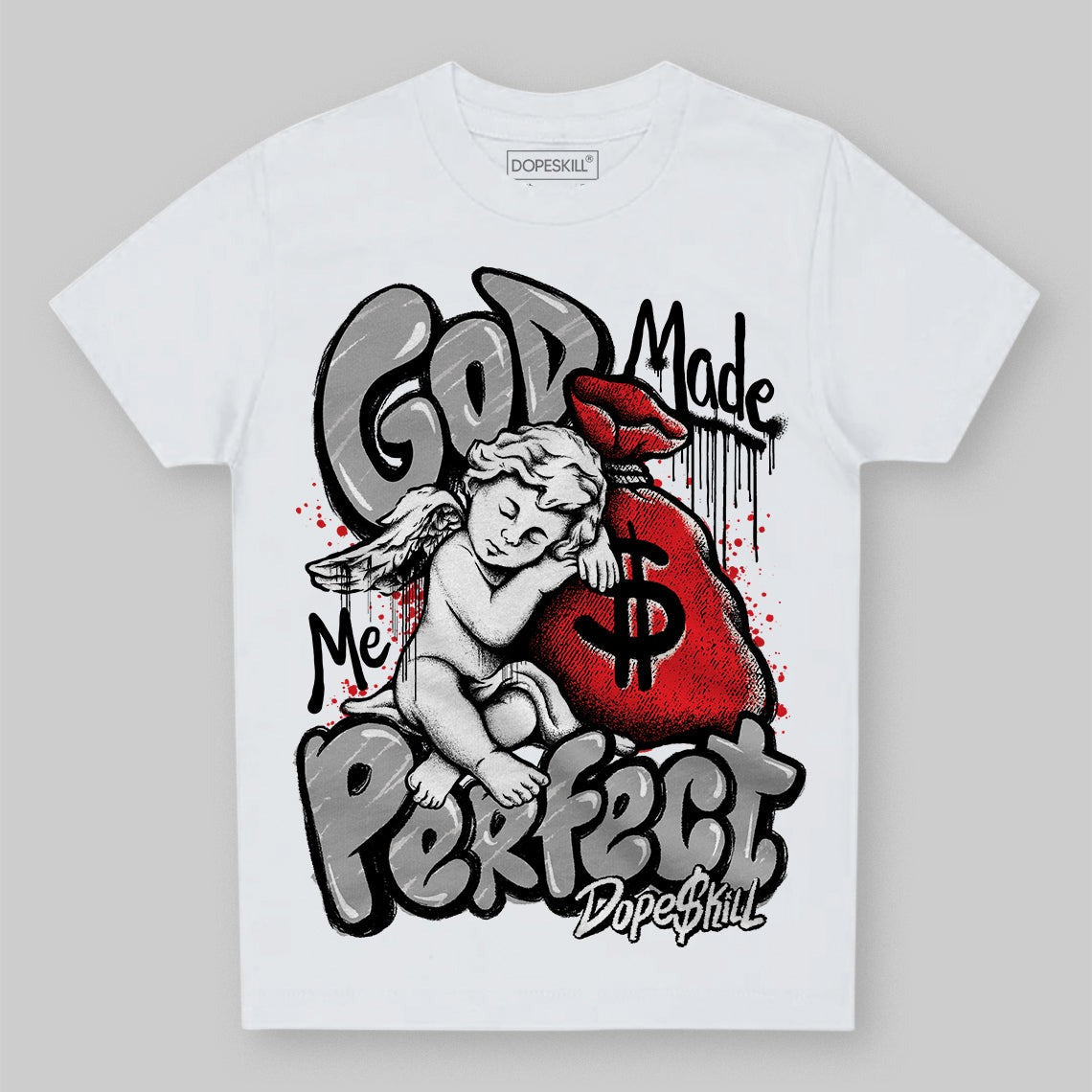 White Thunder 4s DopeSkill Toddler Kids T-shirt God Made Me Perfect Graphic
