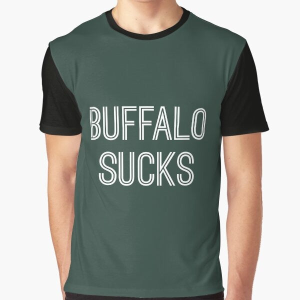 Buffalo Sucks - Green/White (New York) Graphic T-Shirt