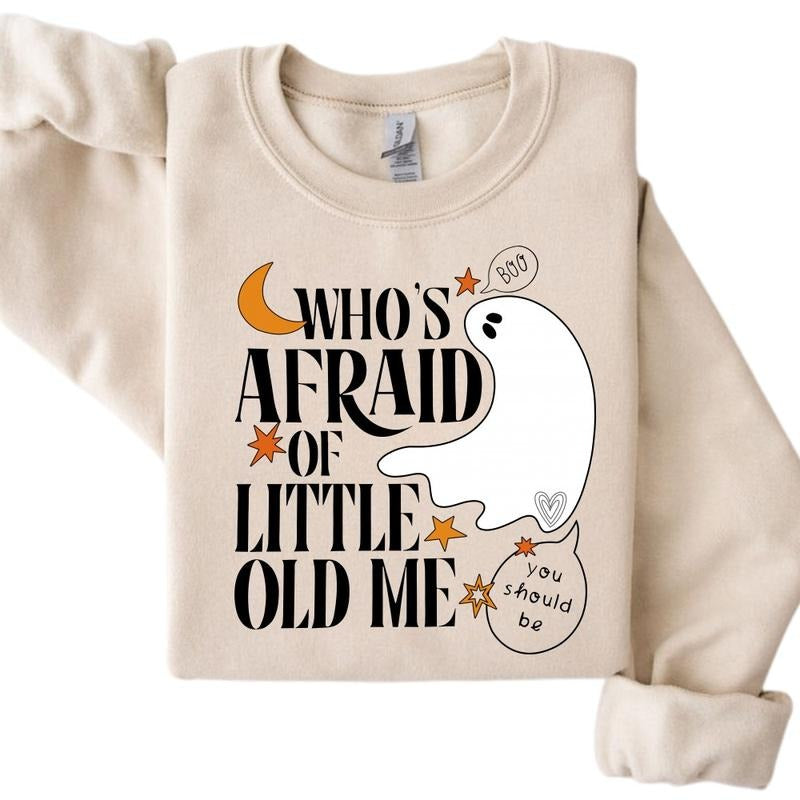 Who Is Afraid Of Little Old Me Cute Graphic T-Shirt Cotton Fabric
