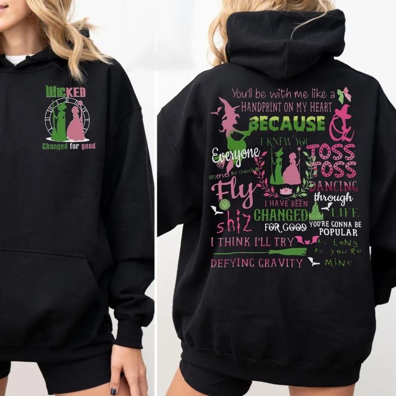 Wicked Change For Good Sweatshirt 2 Sides, Witches Of Oz, Glinda Good Witch, Elphaba, Wicked Musical Movie Fan Xmas Gift Shirt, Hoodie, Unisex Sweater