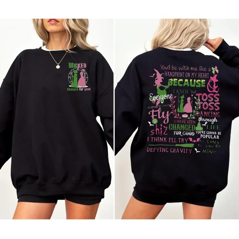 Wicked Change For Good Sweatshirt 2 Sides, Witches Of Oz, Glinda Good Witch, Elphaba, Wicked Musical Movie Fan Xmas Gift Shirt, Hoodie, Unisex Sweater