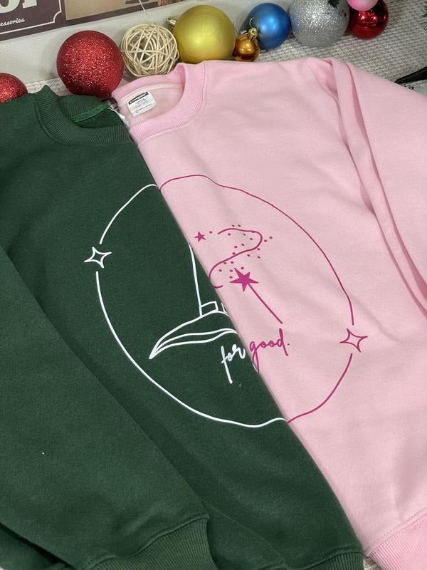 Wicked Inspired Elphaba for Good Glinda Sweatshirt, Good Broadway Crewneck, Movie Lover Shirt, Unisex Casual Cotton Gift