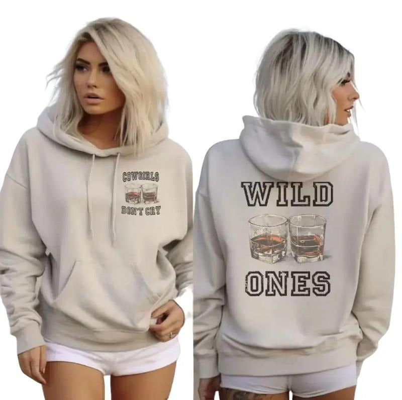 Wild Ones Hoodie, Ones Hoodie, Wild Ones CowGirls Don't Cry Unisex Hoodie