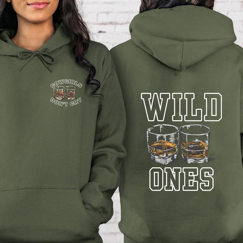 Wild Ones Hoodie, Ones Hoodie, Wild Ones CowGirls Don't Cry Unisex Hoodie