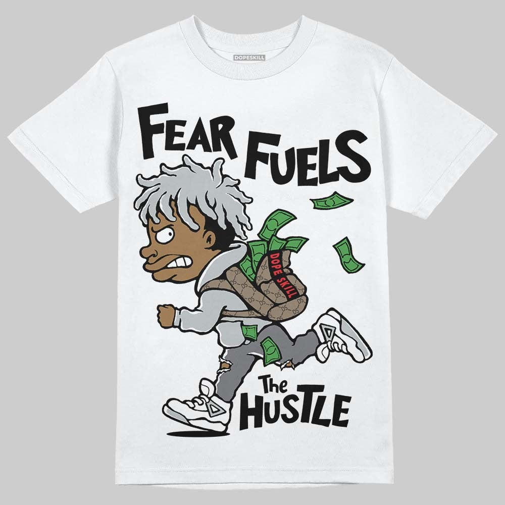 Wolf Grey 12s DopeSkill T-Shirt Fear Fuels The Hustle Graphic