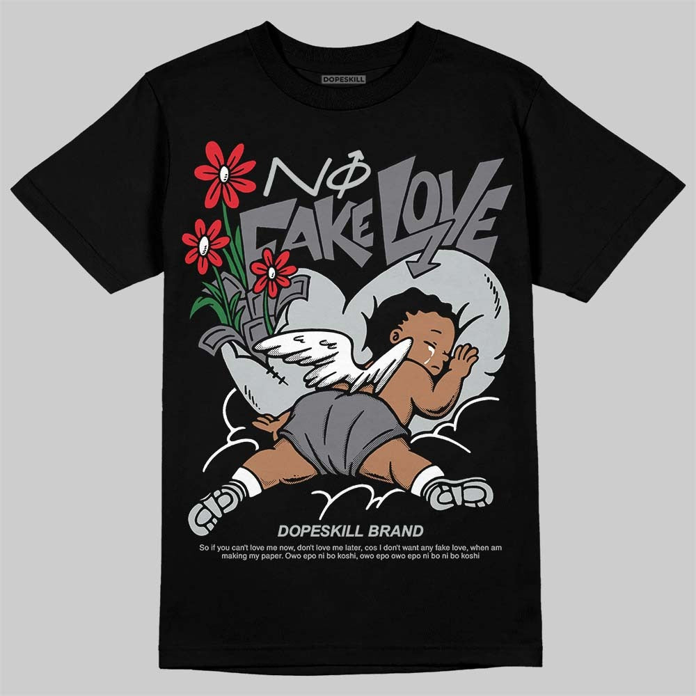 Wolf Grey 12s DopeSkill T-Shirt No Fake Love Graphic