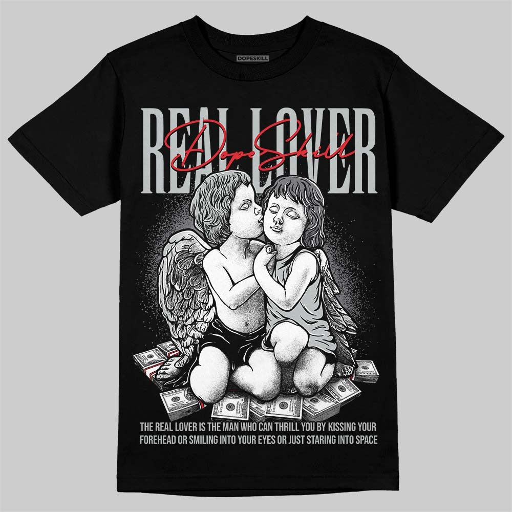 Wolf Grey 12s DopeSkill T-Shirt Real Lover Graphic