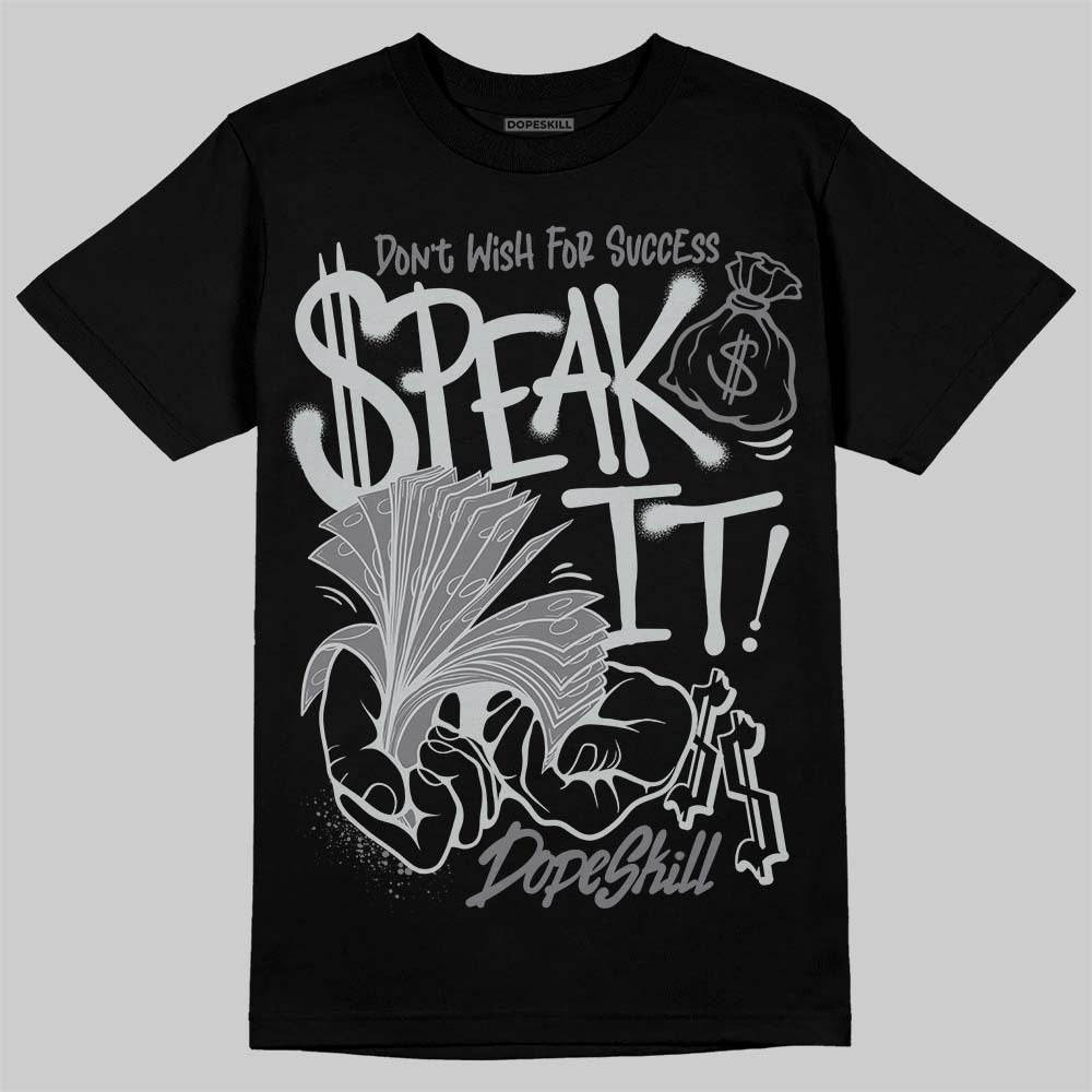 Wolf Grey 12s DopeSkill T-Shirt Speak It Graphic