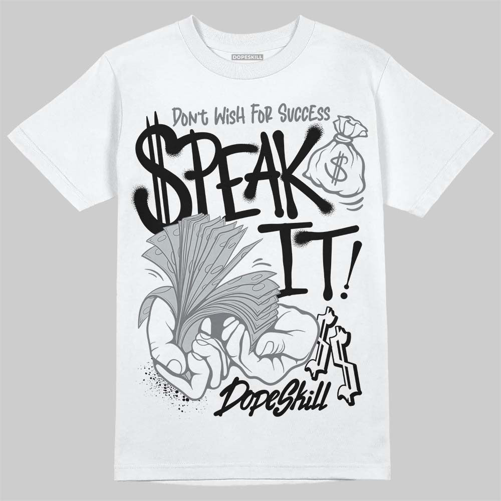 Wolf Grey 12s DopeSkill T-Shirt Speak It Graphic