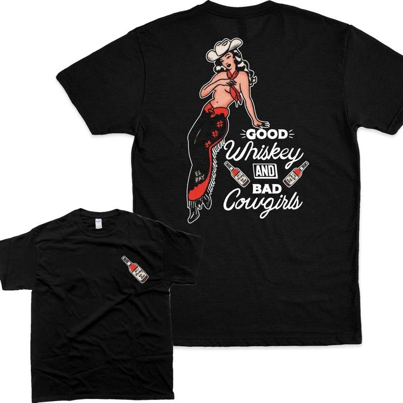 Good Whiskey And Bad Cowgirl 2 Sides Hoodie/Sweatshirt/T-Shirt, For Men/Women - Unisex Style, 100% Cotton, Menswear Tops Pullover